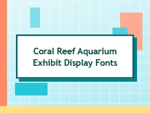 Coral Reef Aquarium Fonts Inspired by Surf Styles