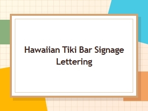 Aloha Style Tiki Bar Sign Lettering